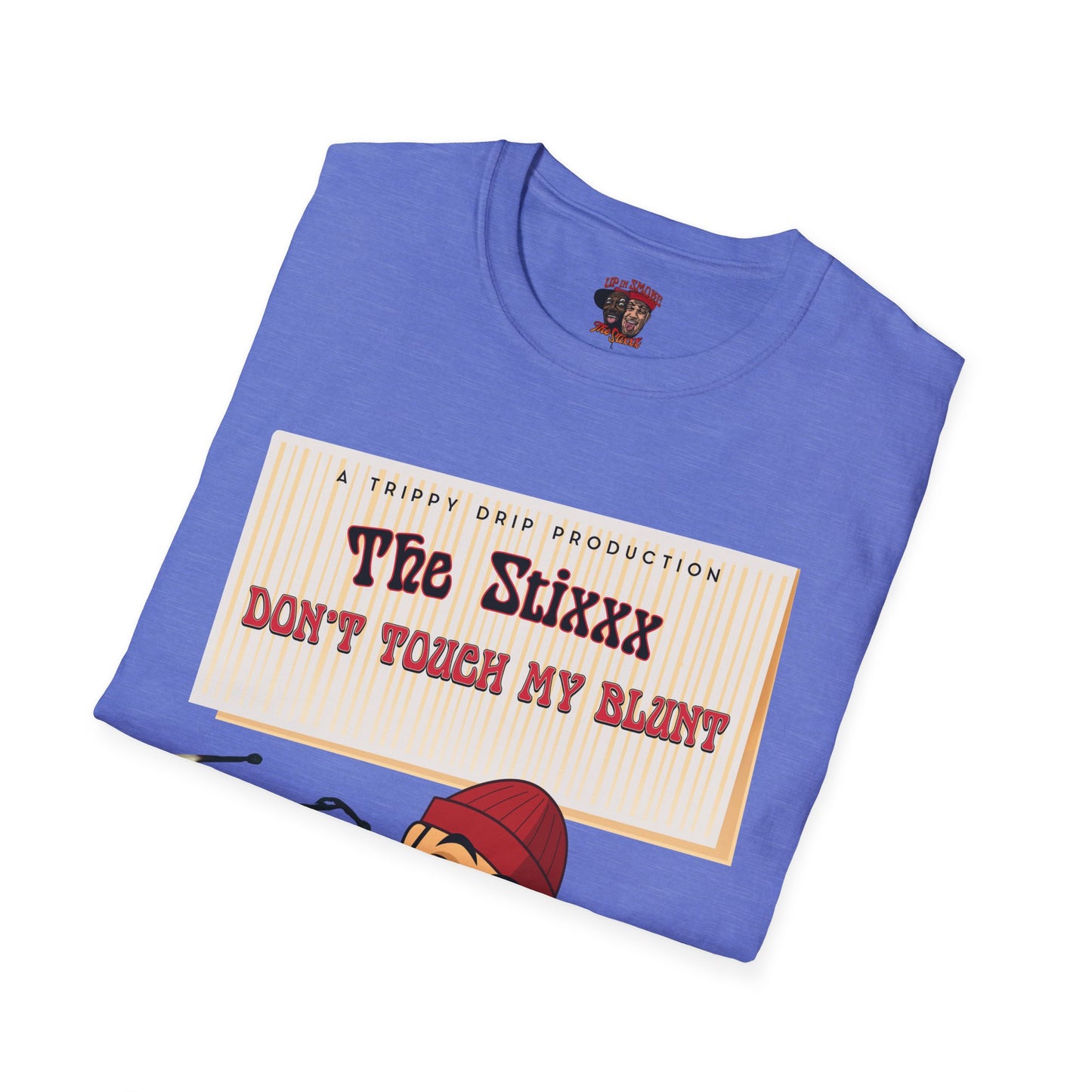 Roll up The Stixxx Unisex Softstyle T-Shirt