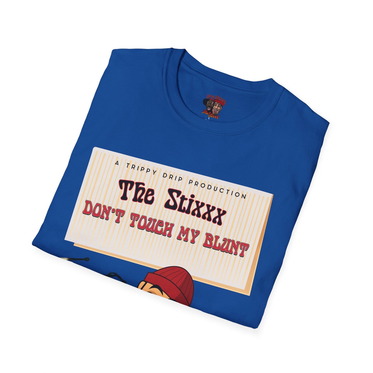 Roll up The Stixxx Unisex Softstyle T-Shirt