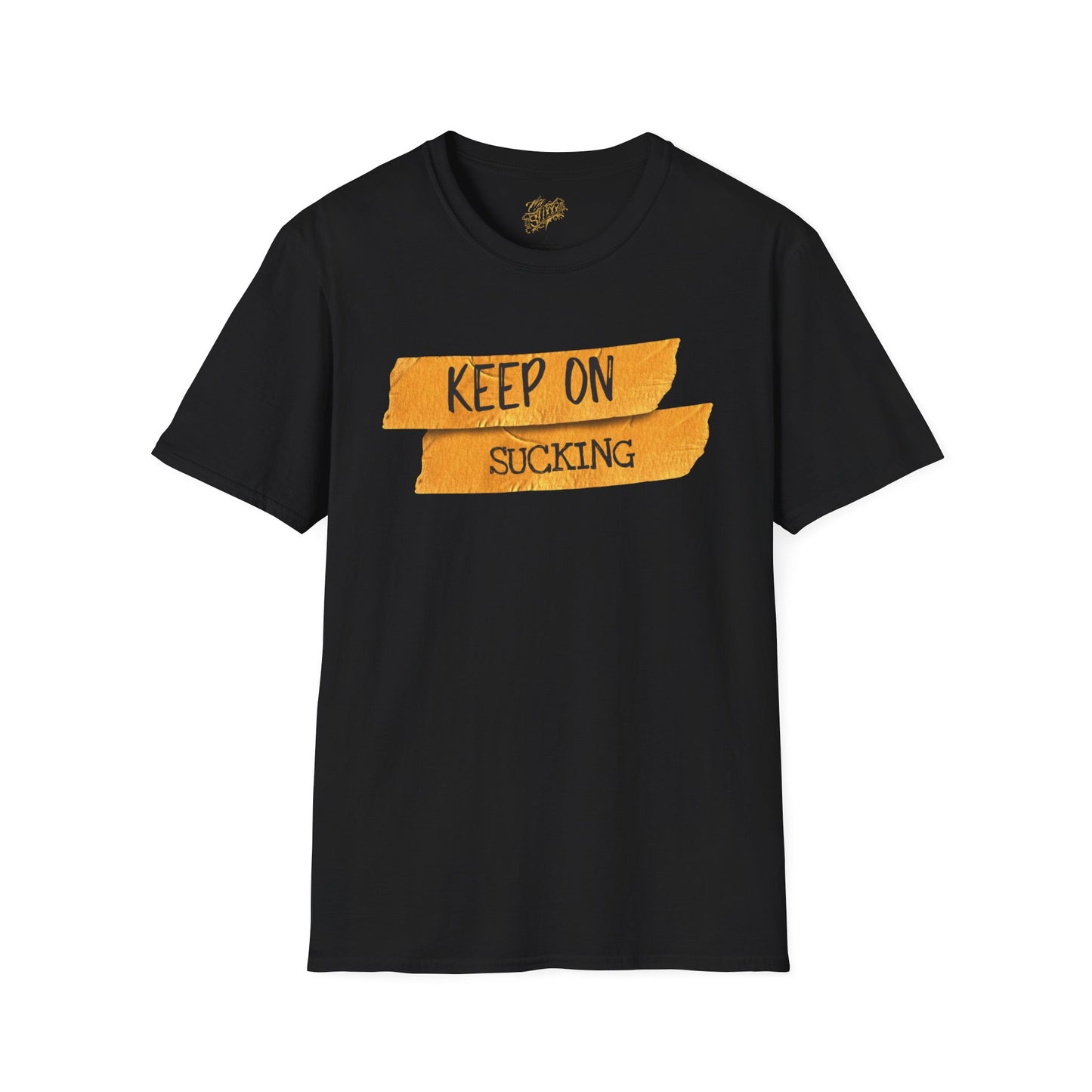 Keep on sucking Unisex Tee